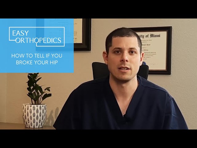 How to tell if you broke your hip