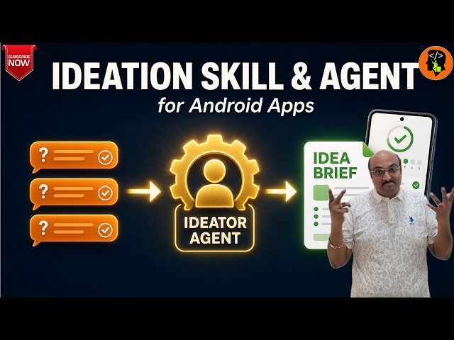 Stop Vibe Coding: First Build an AI Harness for Android Apps | Ideation Skill & Agent - 1