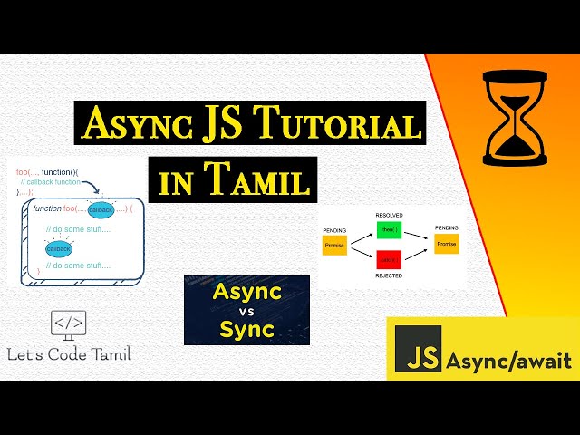 Async Javascript tutorial in tamil | promise vs promiseall |callback vs callbackhell | letscodetamil