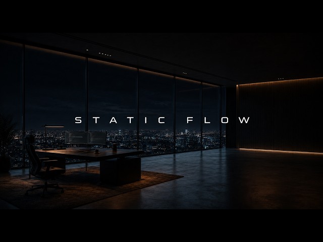 Deep Focus Music ~ Static Flow for Deep Work, Concentration & Peak Productivity