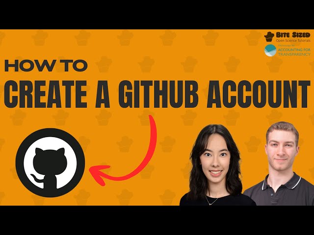 Creating a GitHub Account | Open Science Tutorials