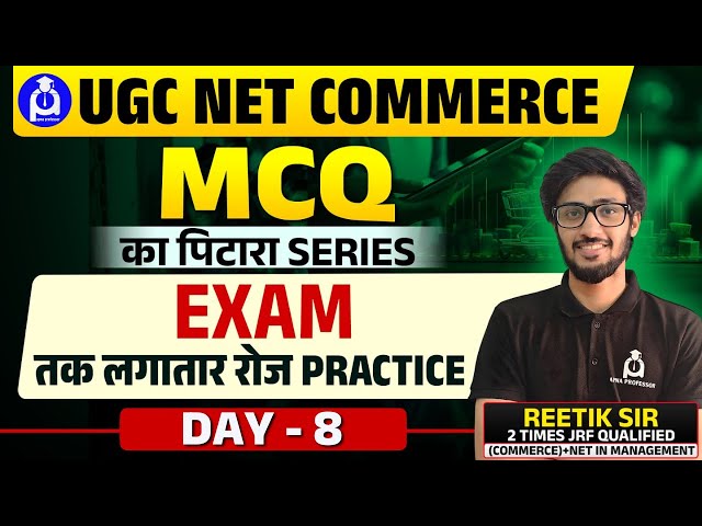 UGC NET Commerce MCQ Series | Daily Practice for Exam | Day- 8 | REETIK Sir