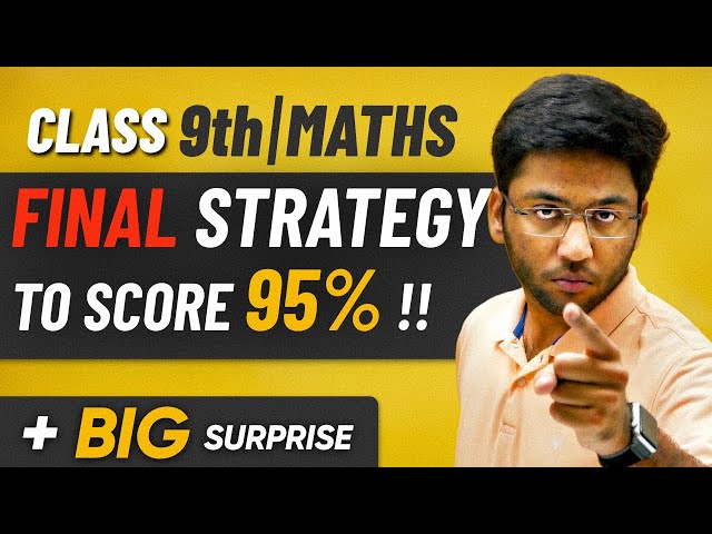 Class 9th - Final Strategy to Score 95% in Maths 🤫🔥 | Shobhit Nirwan | Check Description
