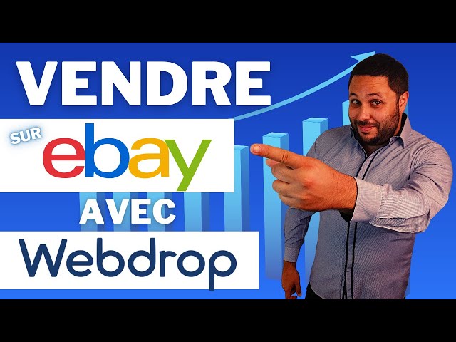 Des Fournisseurs Dropshipping pour Vendre sur eBay | Démo complète Webdrop