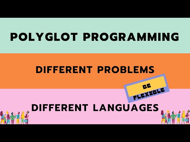 Learn to Code | Polyglot Development is the best way to go today
