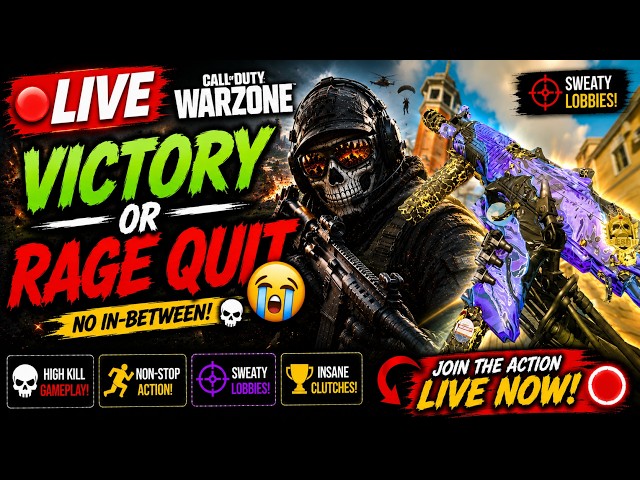 🔥 WARZONE LIVE 🔴 | Victory or Rage Quit 😭