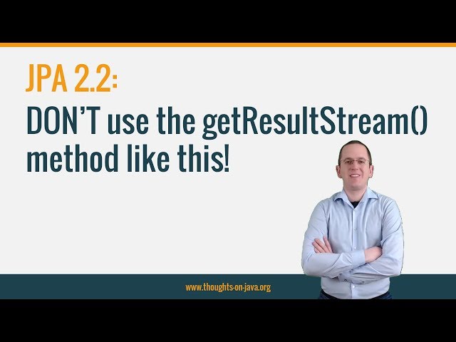How to not use the getResultStream method