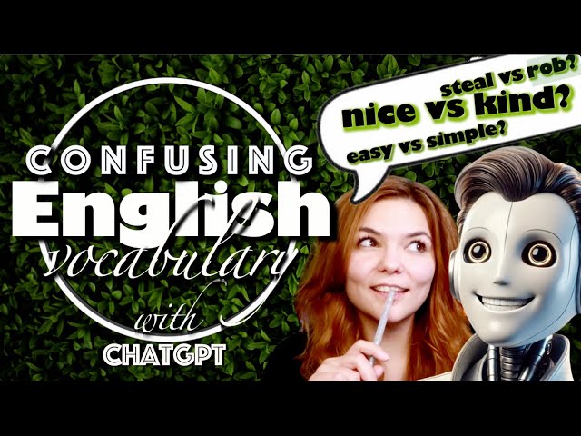 Confusing English Vocabulary - Learn English with ChatGPT | Improve your English with AI