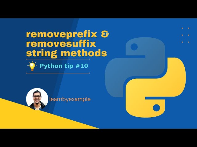 Python tip 10: removeprefix and removesuffix string methods