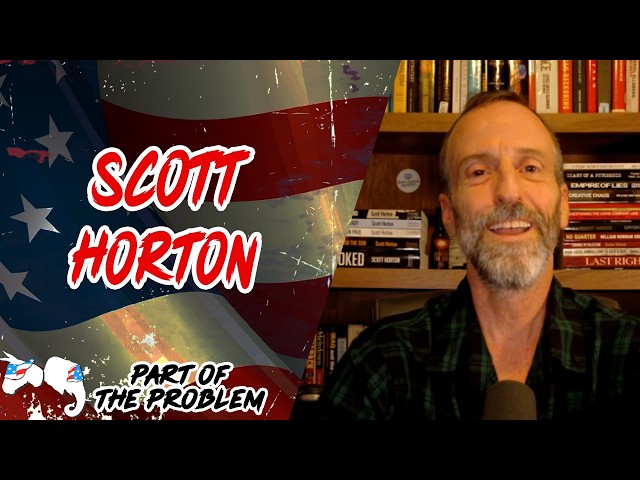 Dave Smith | Scott Horton | Part Of The Problem 1416