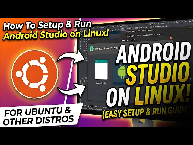 How  To Setup & Run Android Studio on Linux!