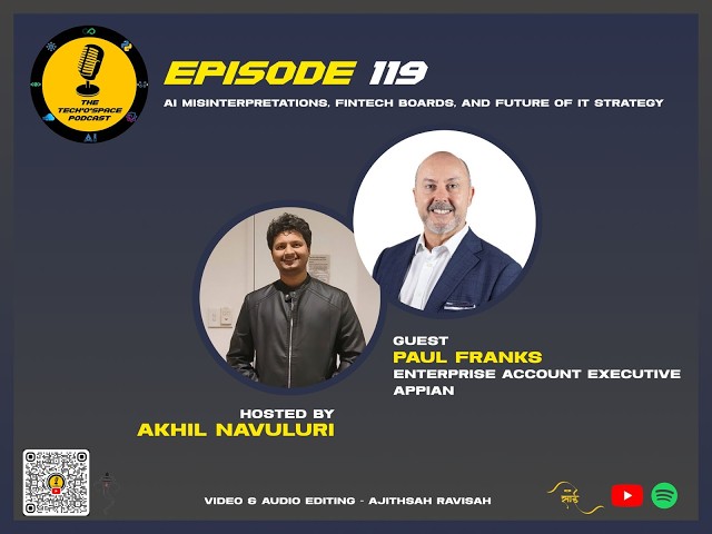 The Tech’o’Space Podcast Ep 119 - AI Misinterpretations, FinTech Boards, and Future of IT Strategy