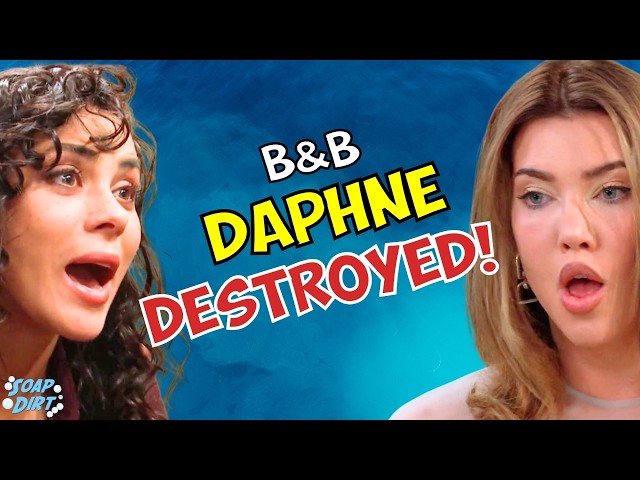 Bold and the Beautiful: Daphne’s World CRUMBLES After Best-Friend Steffy’s BETRAYAL! | Soap Dirt B&B