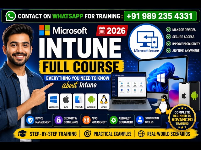 01. Microsoft Intune Full Course 2026 | Everything You Need to Know about Intune #IntuneTraining