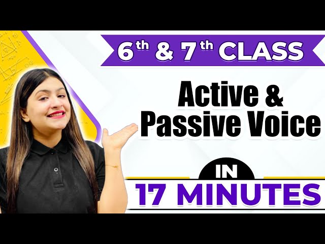 Active and Passive Voice | Cheat Sheet Series For Class 6th & 7th