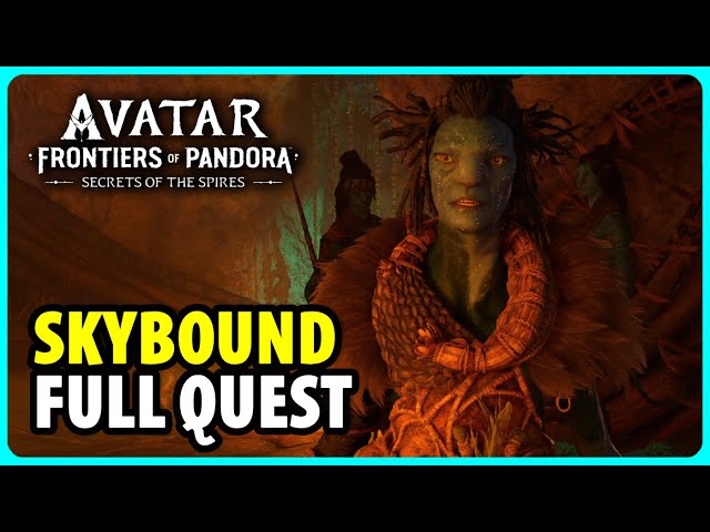 Skybound - Full Quest Walkthrough | Avatar Frontiers of Pandora Secret of the Spires