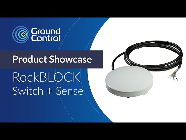 Product Showcase: RockBLOCK Switch & Sense | Iridium Short Burst Data (SBD) Satellite IoT Terminal