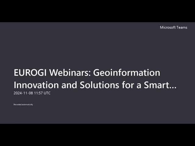 EUROGI Webinars Geoinformation Innovation and Solutions for a Smart Future