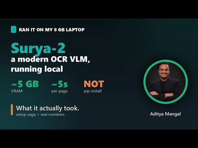 Running Surya-2 Locally: 5 GB VRAM, 5s/Page, and an Hour of Plumbing