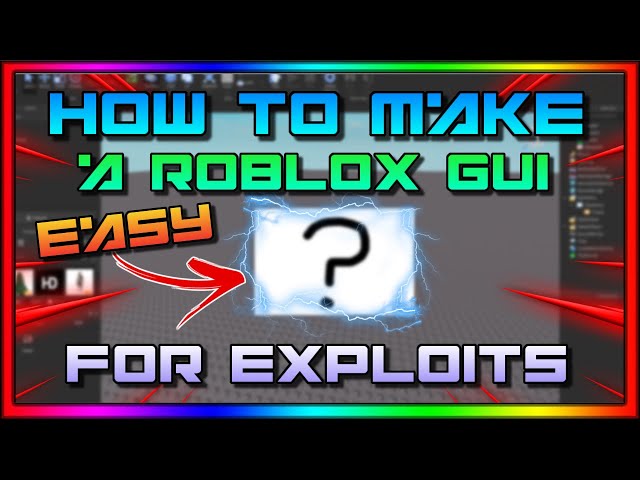 How To Make A Roblox Exploit Script GUI | Easy Tutorial | *WORKING 2021*