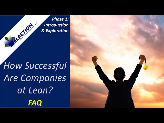 How Successful are Companies at Lean? (FAQ)