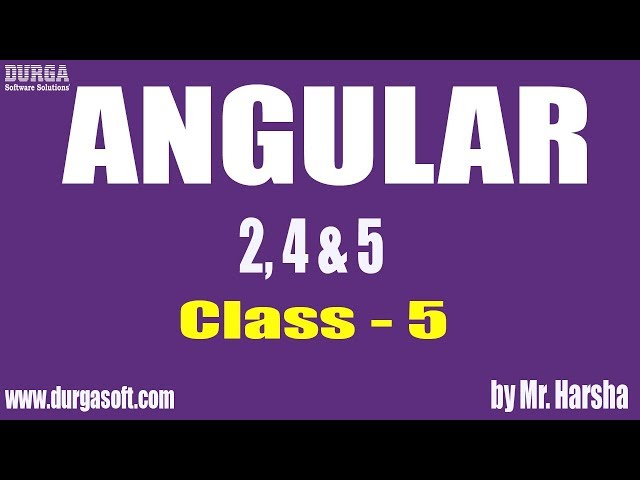 Learn Angular 2,4,5 Online Training | Class - 5 |by Harsha Sir