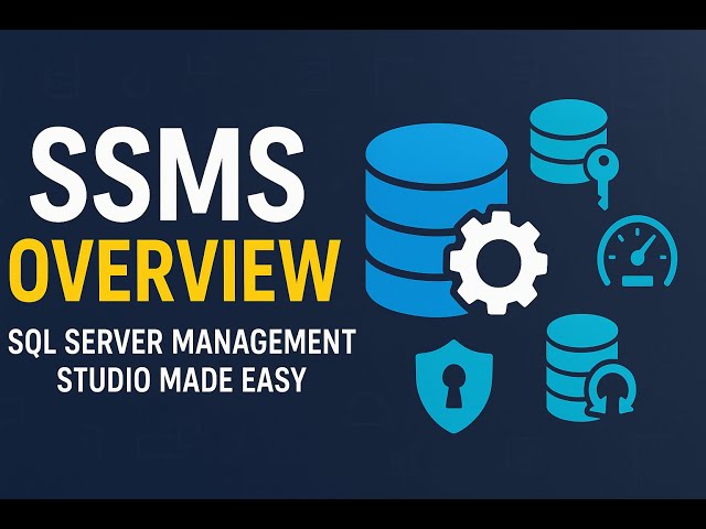 Introduction to SQL Server Management Studio (SSMS) | Beginner Tutorial 2025