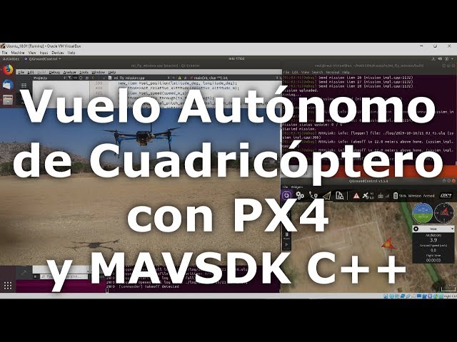 Demo: Vuelo Autónomo de Cuadricóptero con PX4 y MAVSDK C++