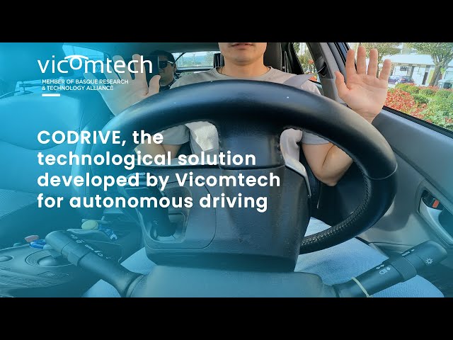 CODRIVE, the technological solution developed by Vicomtech for autonomous driving