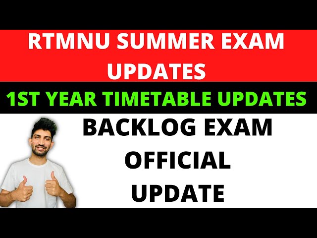 RTMNU Summer Exam Updates | 1st Year Timetable Updates | Backlog Exam updates