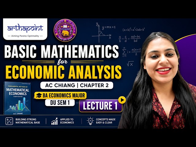 Basic Mathematics for Economic Analysis | Econ021| Sem 1 BA(P) Economics Major | AC Chiang Ch 2 | L1