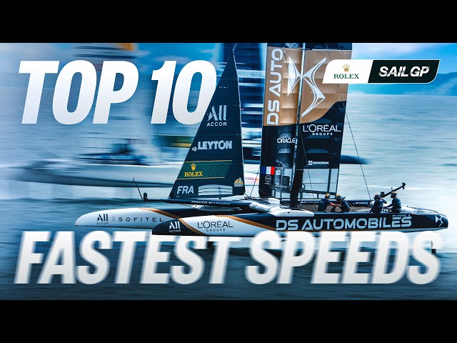 Top 10 Fastest Speeds in SailGP