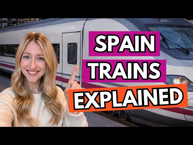 5 Minutes and You’ll Master Spain’s Train System