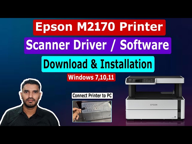 Epson M2170 Printer Scanner Driver / Software Download and Installation