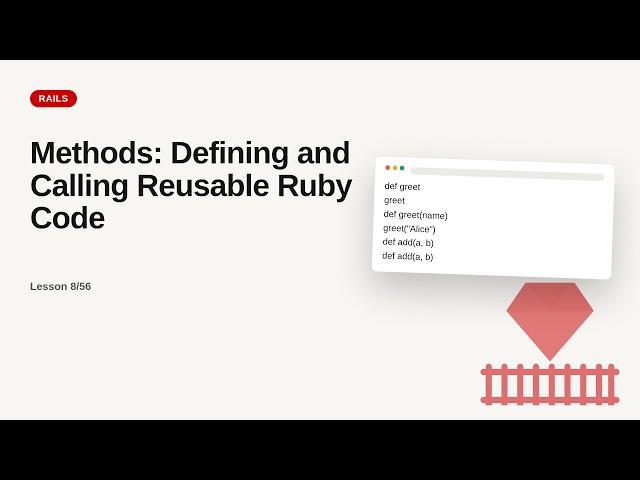 Ruby on Rails - Web development basic Series: Methods: Defining and Calling Reusable Ruby Code