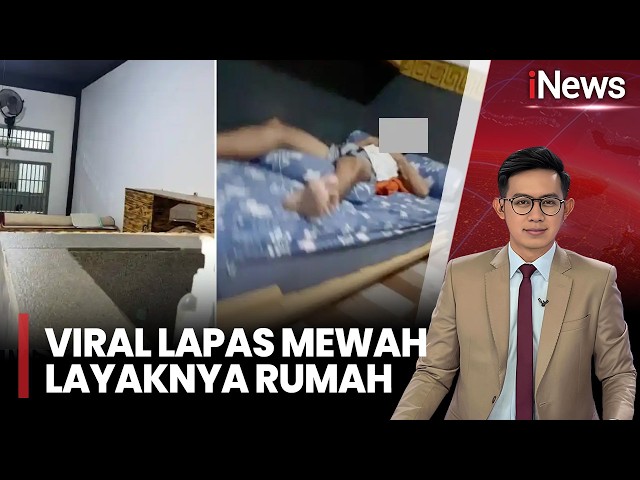 Viral Lapas Mewah di Cilegon, Fasilitas Layaknya Rumah Jadi Sorotan Publik |iNews Pagi (17/5)