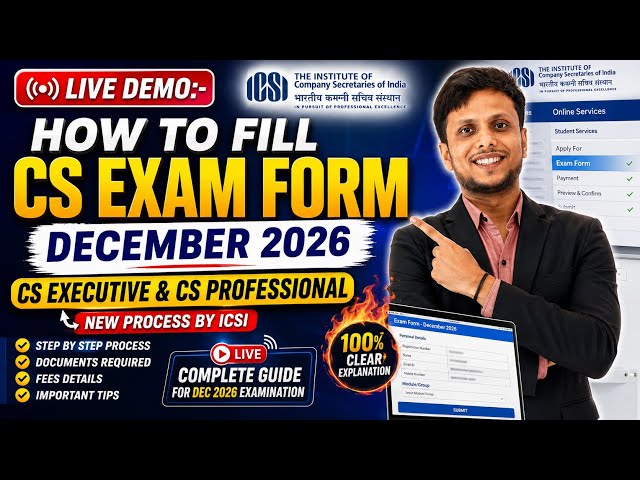 LIVE DEMO: How to Fill CS Executive & CS Professional Exam Form December 2026 | New ICSI Process