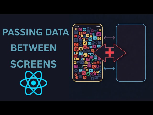React Native Navigation: Send & Receive Data Between Screens