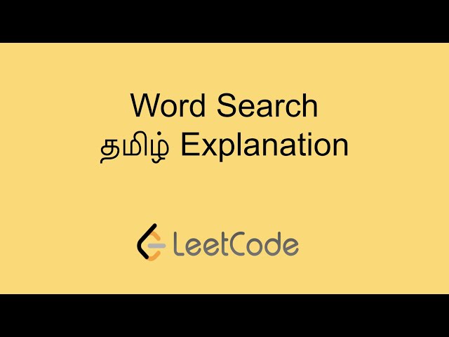 Word Search in Tamil | தமிழ் | Backtracking Problem Solution | Leetcode in Tami