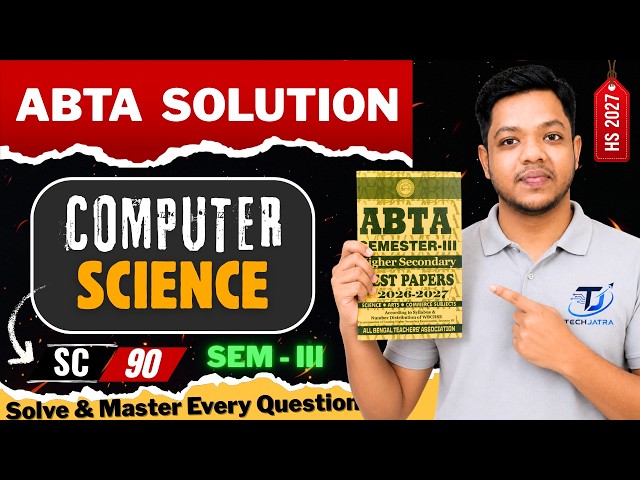 ABTA Computer Science Solution | Class 12 3rd Semester | SC 90 | HS 2026-27 | ABTA Test Paper
