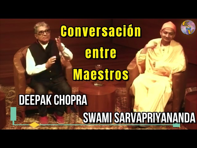 Vedanta, Consciencia y Yoga 🕉 Deepak Chopra entrevista a S. Sarvapriyananda 💎Explorando la Realidad