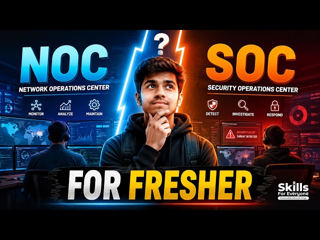 NOC Engineer or SOC Analyst | Complete Fresher Roadmap