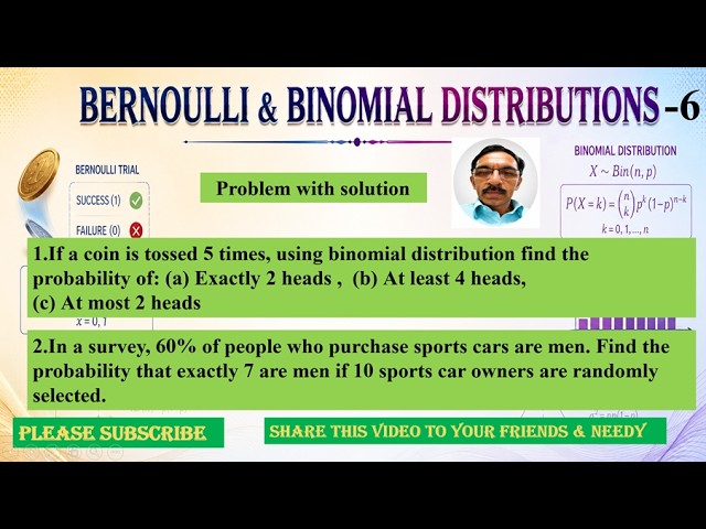 Bernoulli & Binomial Distribution  6 , please share this video to your friends & needy 🙏 ,