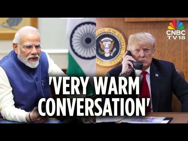 PM Modi, President Trump Discuss Trade, Defence In 'Warm' Phone Call, Agree To Stay In Touch | N18G