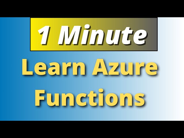 What are Azure Functions? | 1 Minute Overview