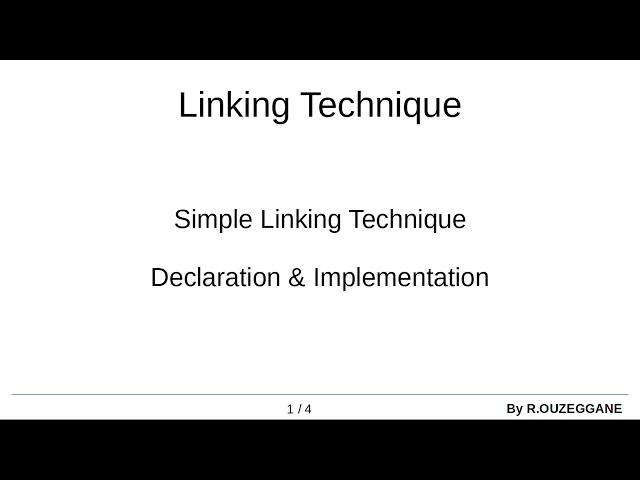 Linking Technique - part 01 : Concept & Declaration