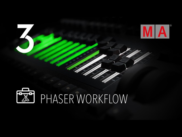 grandMA3 | Phaser Workflow