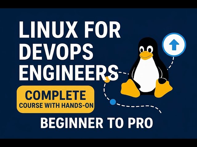 Linux for DevOps Engineers – Complete Hands-On Course (Beginner to Pro)