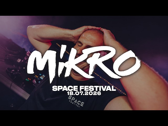 MIKRO - SPACE Festival 2026 (Nysa, 18.07.2026)