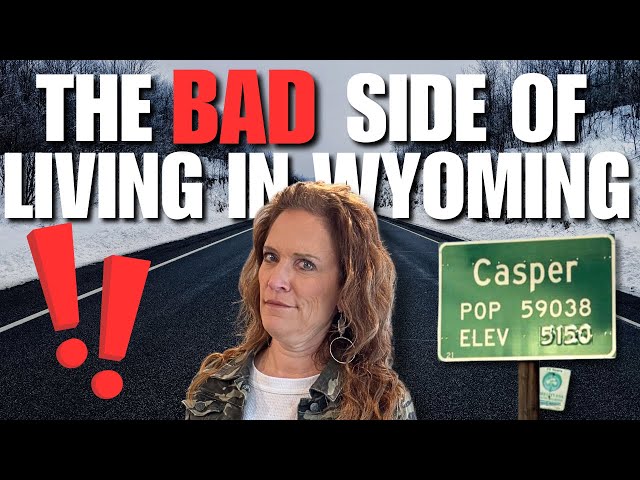 The Not-So-Great Side of Living in Casper, Wyoming | Moving to Wyoming: THE BAD